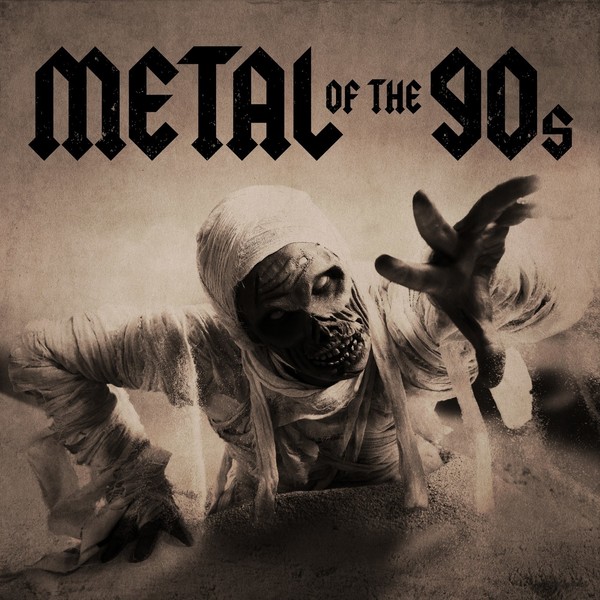Various Artists – Metal of the 90s (2019)