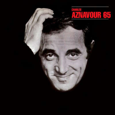 Charles Aznavour - 1965 - Charles Aznavour 65