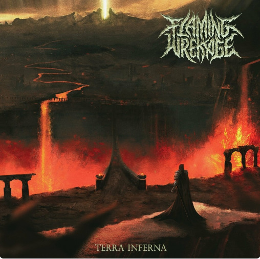 Flaming Wrekage - Terra Inferna (2024)